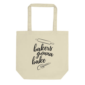 Baker's Gonna Bake Eco Tote Bag