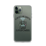 Forget Lab Safety, I Want Superpowers! iPhone Case