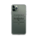 I'd Rather Be at Nampara iPhone Case