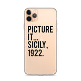 Picture It Sicily 1922 iPhone Case