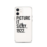 Picture It Sicily 1922 iPhone Case