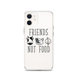 Friends Not Food iPhone Case