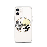 It's a Wonderful Life iPhone Case