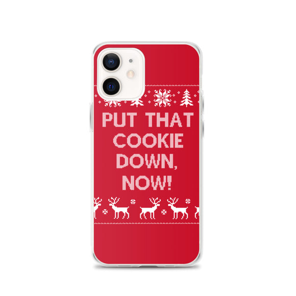 Put That Cookie Down Now iPhone Case