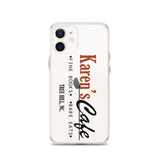 Karen's Cafe iPhone Case