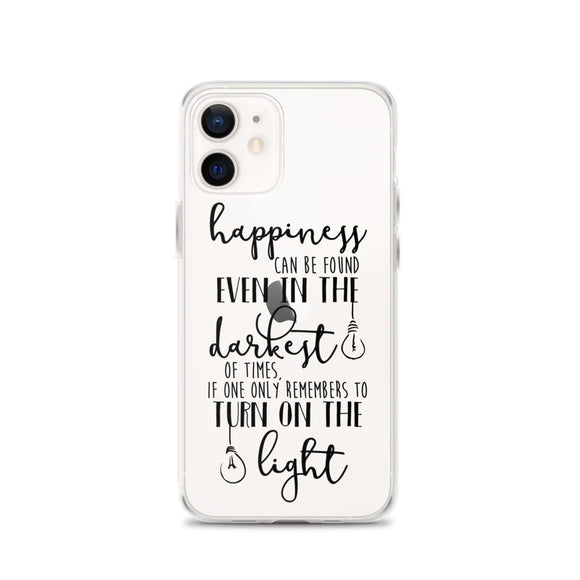Happiness Can Be Found iPhone Case