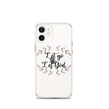 Let Go and Let God iPhone Case