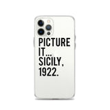 Picture It Sicily 1922 iPhone Case