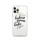 Baker's Gonna Bake iPhone Case