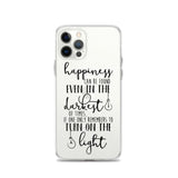 Happiness Can Be Found iPhone Case