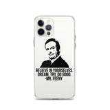 Mr. Feeny iPhone Case