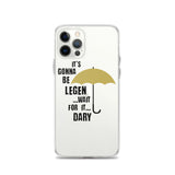 It's Gonna Be Legendary iPhone Case