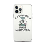 Forget Lab Safety, I Want Superpowers! iPhone Case