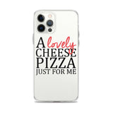 A Lovely Cheese Pizza Just For Me iPhone Case