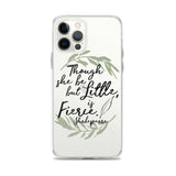 She is Fierce iPhone Case