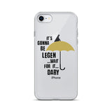 It's Gonna Be Legendary iPhone Case