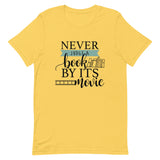 Never Judge a Book by its Movie Short-Sleeve Unisex T-Shirt