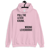 Pull the Lever Kronk Unisex Hoodie