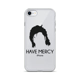 Have Mercy iPhone Case