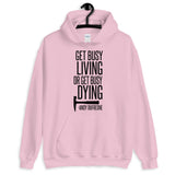 Get Busy Living (Shawshank) Unisex Hoodie