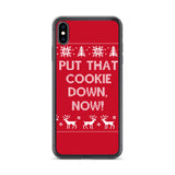 Put That Cookie Down Now iPhone Case