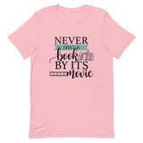 Never Judge a Book by its Movie Short-Sleeve Unisex T-Shirt