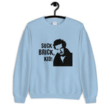 Suck Brick Kid Unisex Sweatshirt