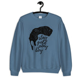 Stay Gold Ponyboy Unisex Sweatshirt