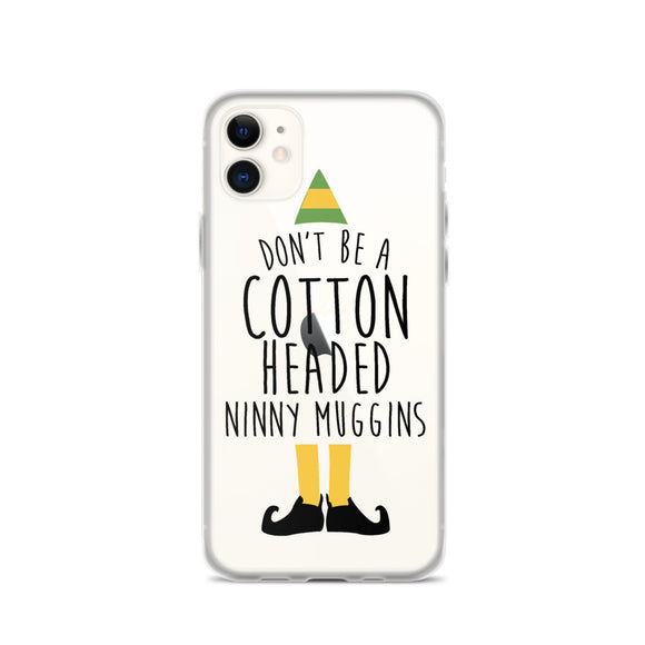 Cotton Headed Ninny Muggins iPhone Case