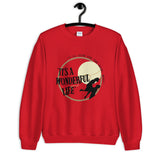 It's a Wonderful Life Unisex Sweatshirt