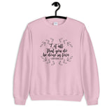 Let All That You Do Be Done in Love Unisex Sweatshirt