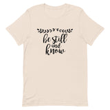Be Still and Know Short-Sleeve Unisex T-Shirt