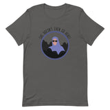 She Doesn't Even Go Here Short-Sleeve Unisex T-Shirt