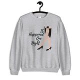 It Happened One Night Unisex Sweatshirt