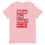 What the Fork Short-Sleeve Unisex T-Shirt