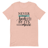 Never Judge a Book by its Movie Short-Sleeve Unisex T-Shirt
