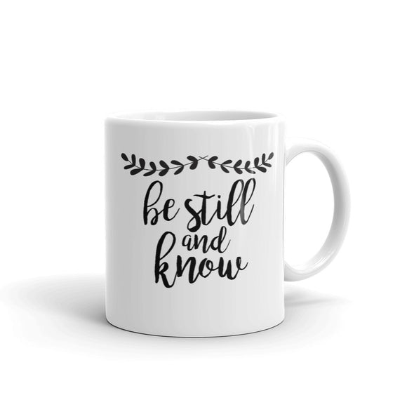 Be Still and Know Mug