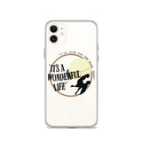 It's a Wonderful Life iPhone Case