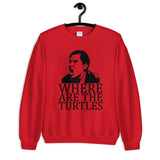 Where Are the Turtles Unisex Sweatshirt