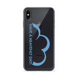 Have a Heavenly Day iPhone Case