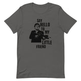 Say Hello To My Little Friend Short-Sleeve Unisex T-Shirt