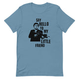 Say Hello To My Little Friend Short-Sleeve Unisex T-Shirt