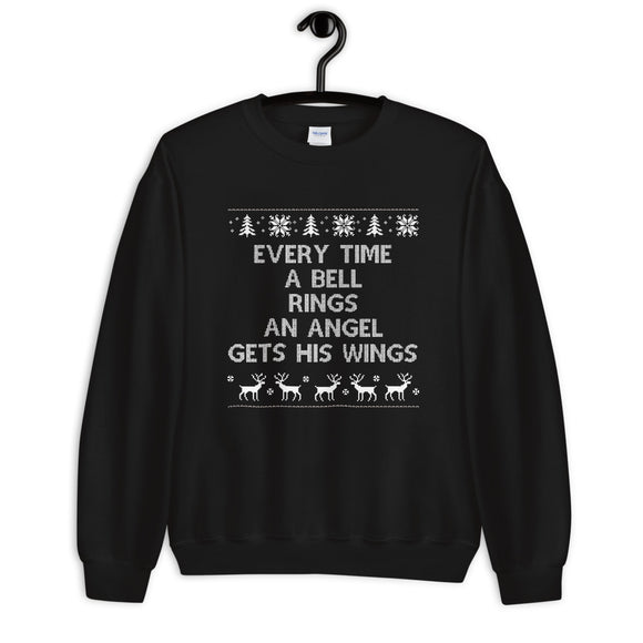 Every Time a Bell Rings Unisex Sweatshirt