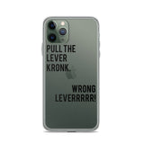 Pull the Lever Kronk iPhone Case