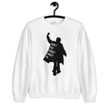 Don't You Forget About Me Unisex Sweatshirt