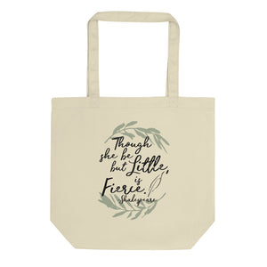 She is Fierce Eco Tote Bag