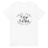 Let Go and Let God Short-Sleeve Unisex T-Shirt