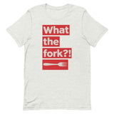What the Fork Short-Sleeve Unisex T-Shirt