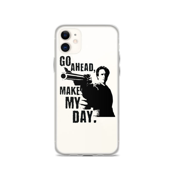 Go Ahead Make My Day iPhone Case