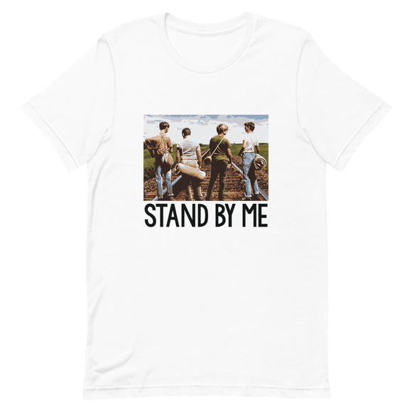 Stand By Me Short-Sleeve Unisex T-Shirt